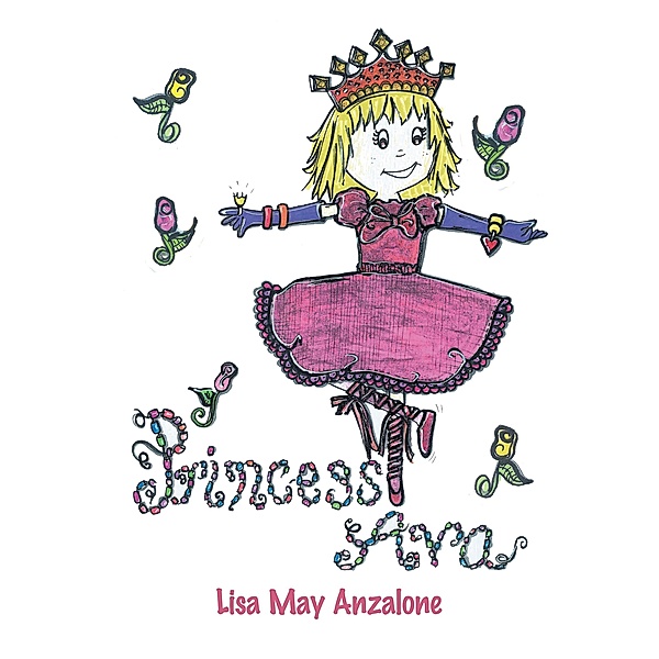 Princess Ava, Lisa May Anzalone
