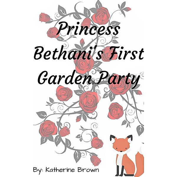 Princess Bethani's First Garden Party, Katherine Brown