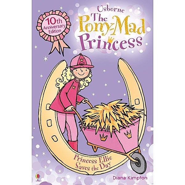 Princess Ellie Saves the Day / The Pony-Mad Princess, Diana Kimpton