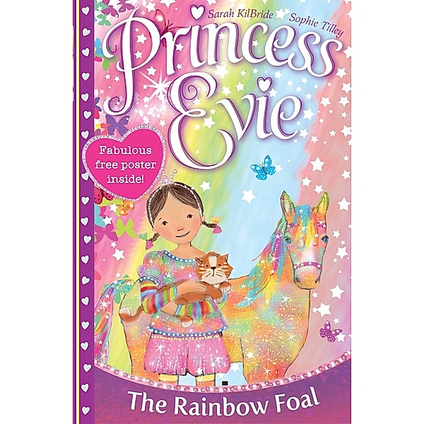 Princess Evie 03: The Rainbow Foal, Sarah KilBride