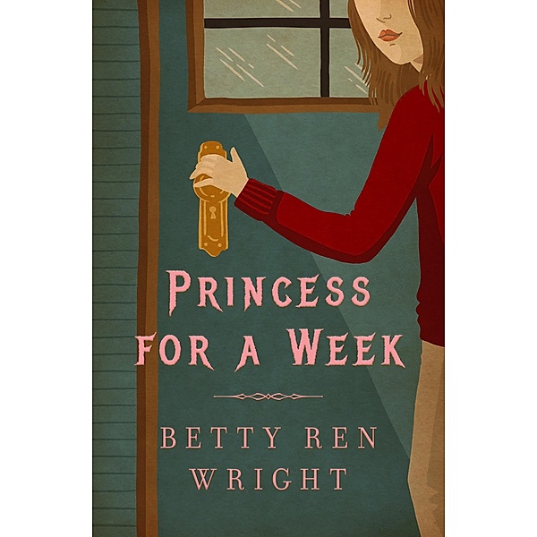 Princess for a Week, Betty Ren Wright
