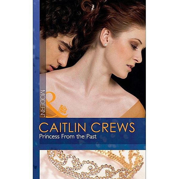 Princess From The Past, Caitlin Crews