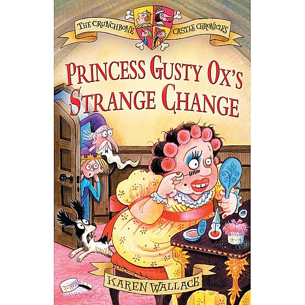 Princess Gusty Ox's Strange Change, Karen Wallace