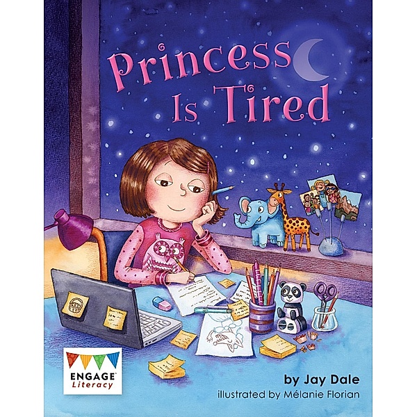 Princess Is Tired / Raintree Publishers, Jay Dale