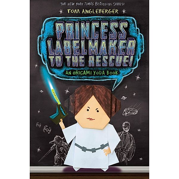 Princess Labelmaker to the Rescue!, Tom Angleberger