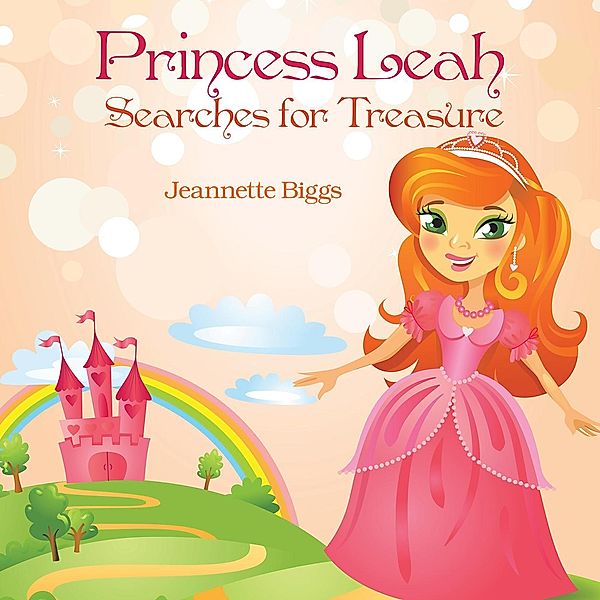 Princess Leah Searches for Treasure, Jeannette Biggs