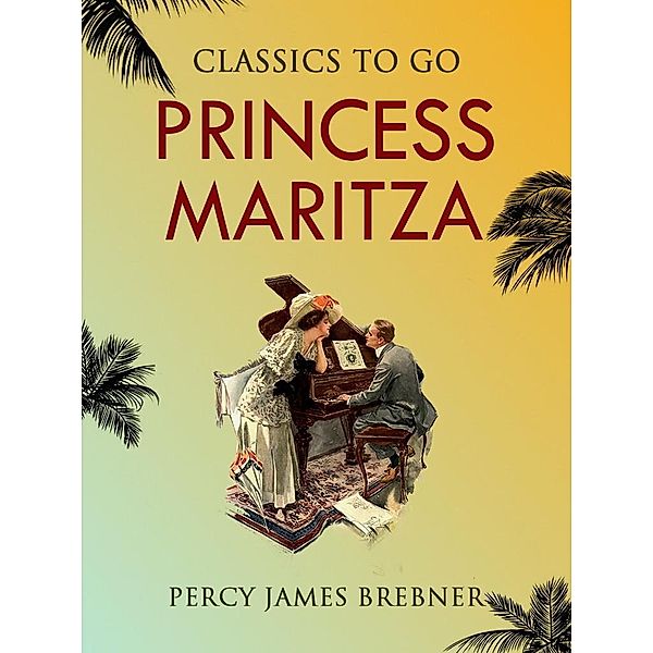 Princess Maritza, Percy James Brebner