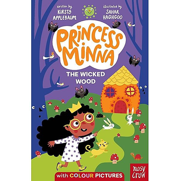 Princess Minna : The Wicked Wood / Princess Minna Bd.5, Kirsty Applebaum