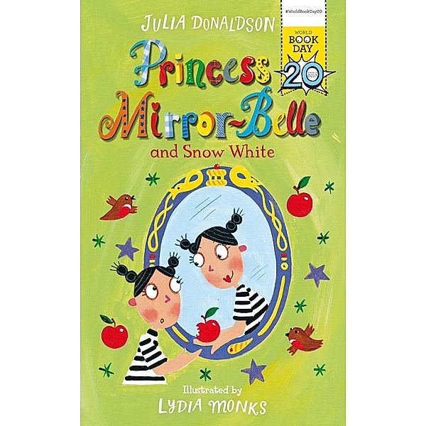 Princess Mirror-Belle and Snow White, Julia Donaldson