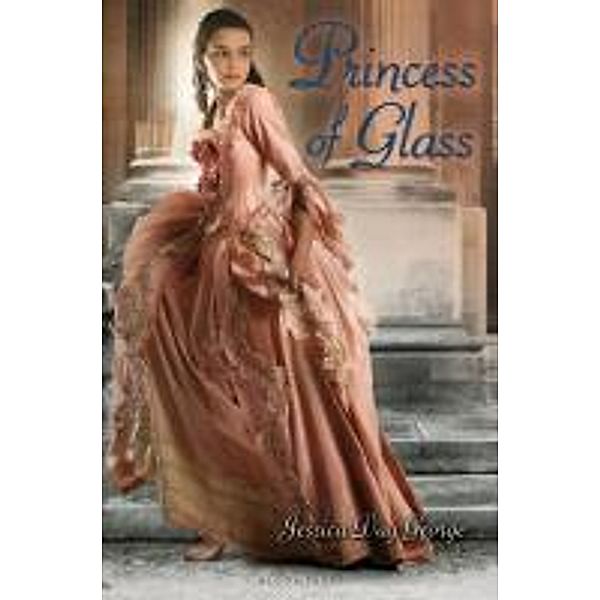 Princess of Glass, Jessica Day George