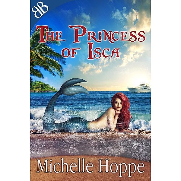 Princess of Isca / Book Boutiques, Michelle Hoppe