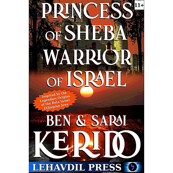 Princess of Sheba, Warrior of Israel, Ben Kerido, Sarai Kerido