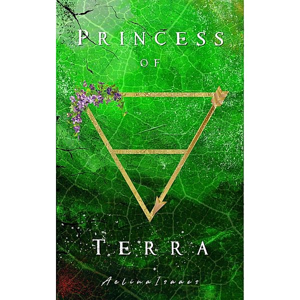 Princess of Terra (Take Me to Iverbourne, #5) / Take Me to Iverbourne, Aelina Isaacs