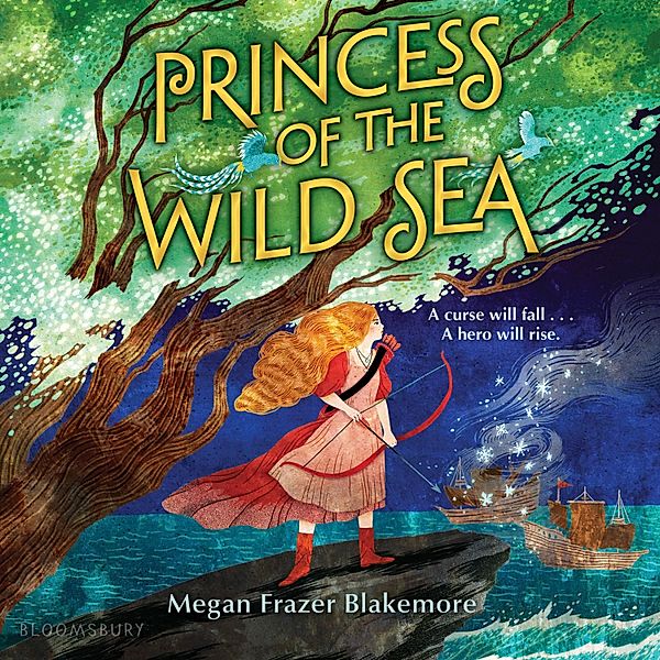 Princess of the Wild Sea, Megan Frazer Blakemore