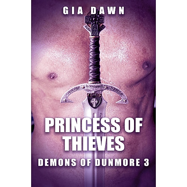 Princess of Thieves (Demons of Dunmore, #3) / Demons of Dunmore, Gia Dawn