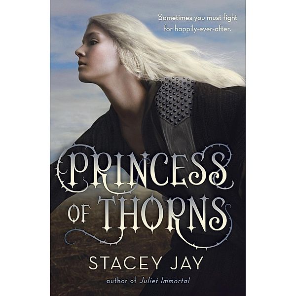 Princess of Thorns, Stacey Jay