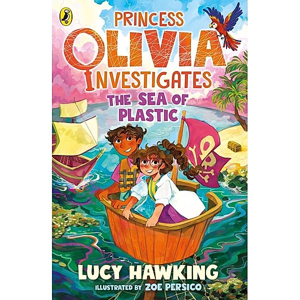 Princess Olivia Investigates: The Sea of Plastic, Lucy Hawking