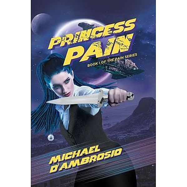 Princess Pain / Quantum Discovery, Michael D'Ambrosio