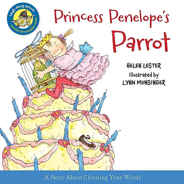 Princess Penelope's Parrot (Read-aloud) / Clarion Books, Helen Lester