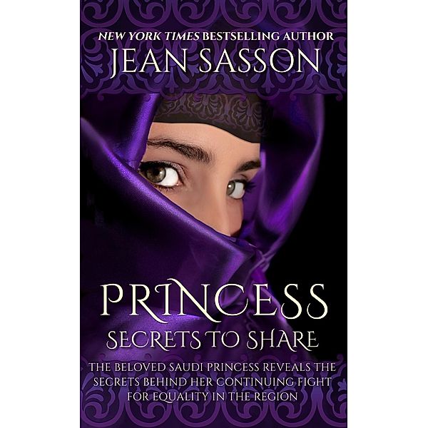 Princess: Secrets to Share, JEAN P. SASSON