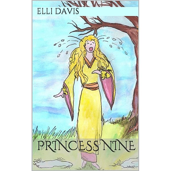 Princess Series: Princess Nine, Elli Davis