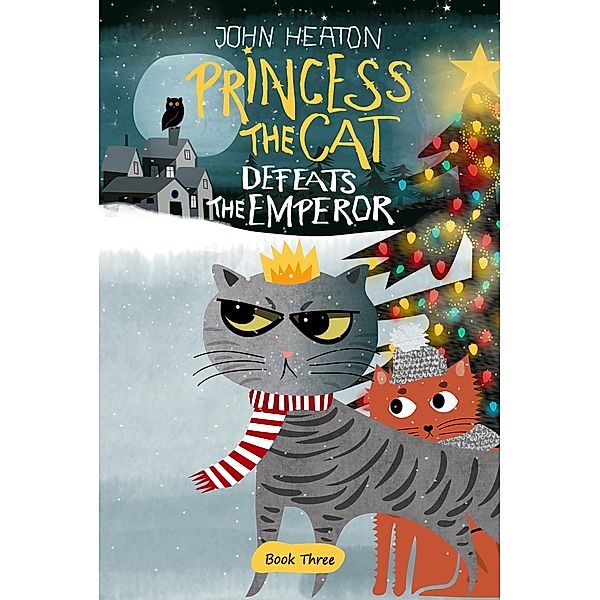 Princess the Cat Defeats the Emperor / Princess the Cat, John Heaton