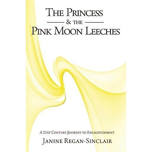 Princess & the Pink Moon Leeches, Janine Regan-Sinclair