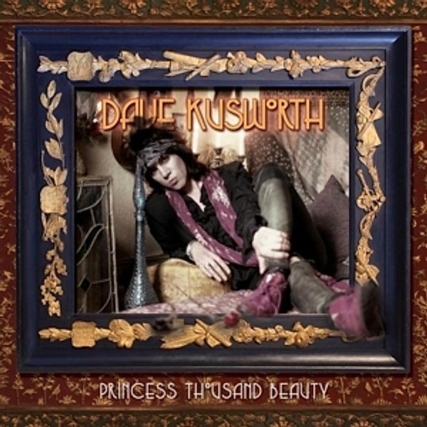 Princess Thousand Beauty, Dave Kusworth