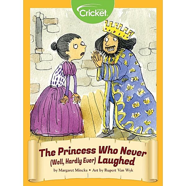Princess Who Never (Well, Hardly Ever) Laughed, Margaret Mincks