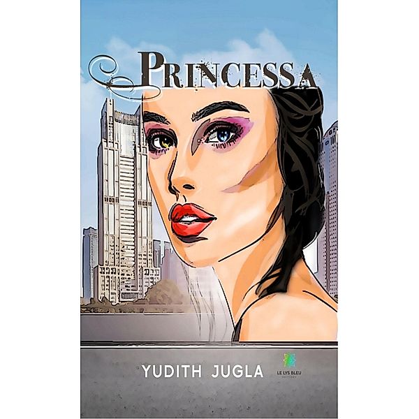 Princessa, Yudith Jugla