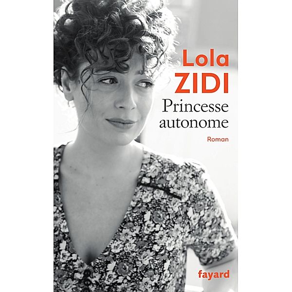 Princesse autonome / Littérature Française, Lola Zidi