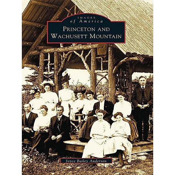 Princeton and Wachusett Mountain, Joyce Bailey Anderson