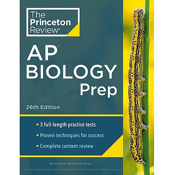 Princeton Review AP Biology Prep, 26th Edition / College Test Preparation, The Princeton Review