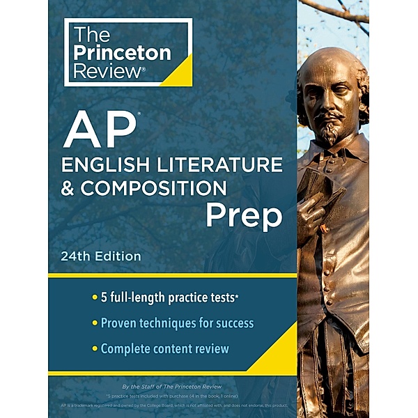 Princeton Review AP English Literature & Composition Prep, 24th Edition / College Test Preparation, The Princeton Review
