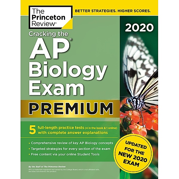 Princeton Review: Cracking the AP Biology Exam 2020, Premium Edition, The Princeton Review