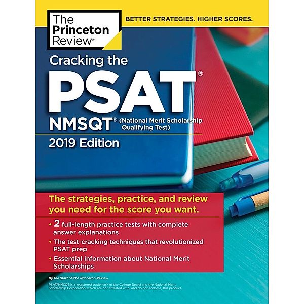 Princeton Review: Cracking the PSAT/NMSQT with 2 Practice Tests, 2019 Edition, The Princeton Review