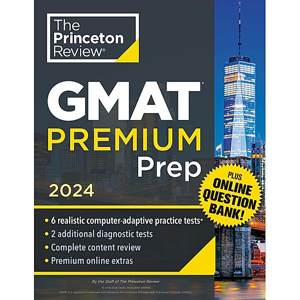 Princeton Review GMAT Premium Prep, 2024 / Graduate School Test Preparation, The Princeton Review