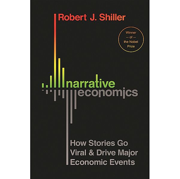 Princeton University Press: Narrative Economics, Robert J. Shiller