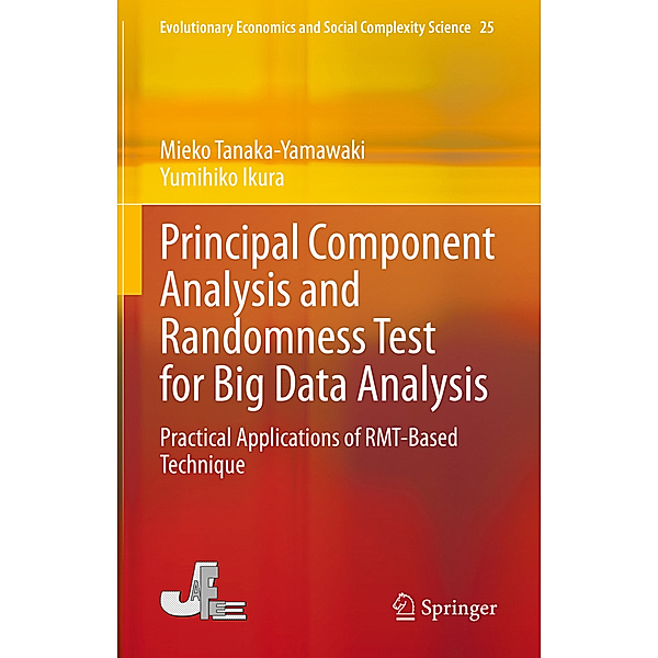 Principal Component Analysis and Randomness Test for Big Data Analysis, Mieko Tanaka-Yamawaki, Yumihiko Ikura