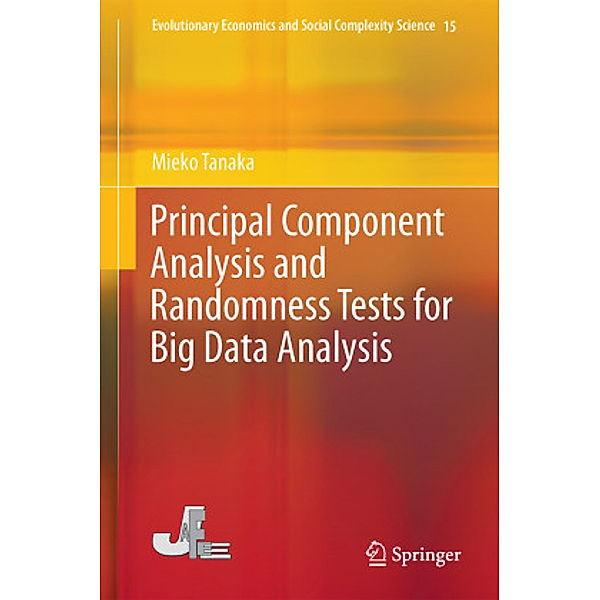 Principal Component Analysis and Randomness Tests for Big Data Analysis, Mieko Tanaka-Yamawaki, Yumihiko Ikura