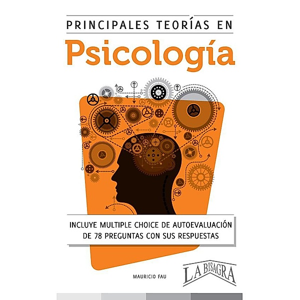 Principales Teorías en Psicología / PRINCIPALES TEORÍAS, Mauricio Enrique Fau