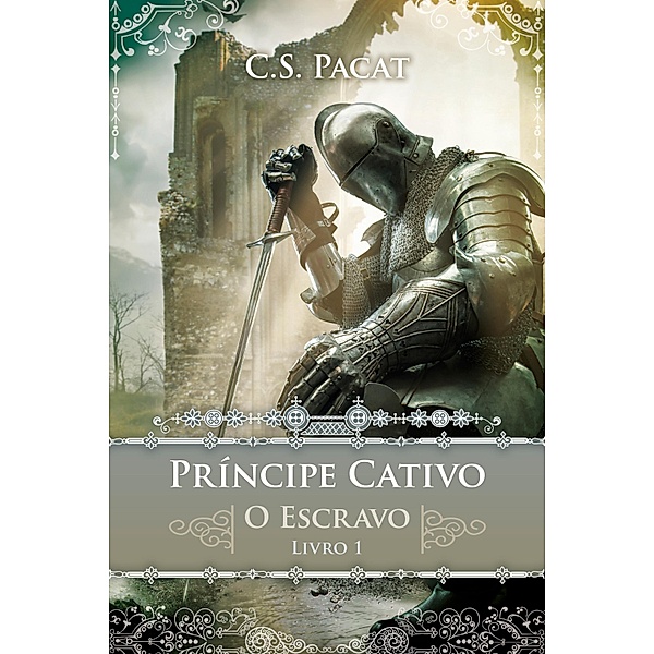 Príncipe Cativo: Príncipe Cativo, C. S. Pacat