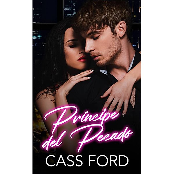 Príncipe del Pecado, Cass Ford