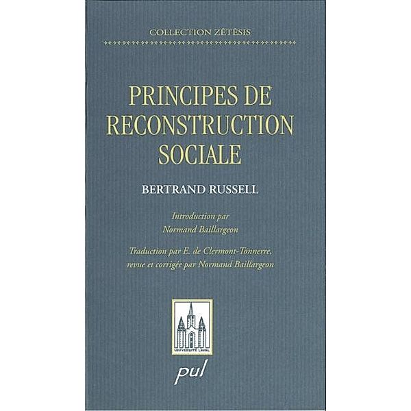 Principes de reconstruction sociale Les, Bertrand Russell Bertrand Russell