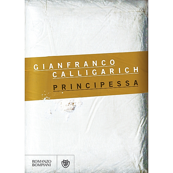 Principessa, Gianfranco Calligarich