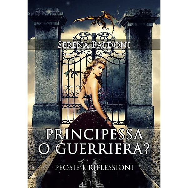 Principessa o Guerriera?, Serena Baldoni