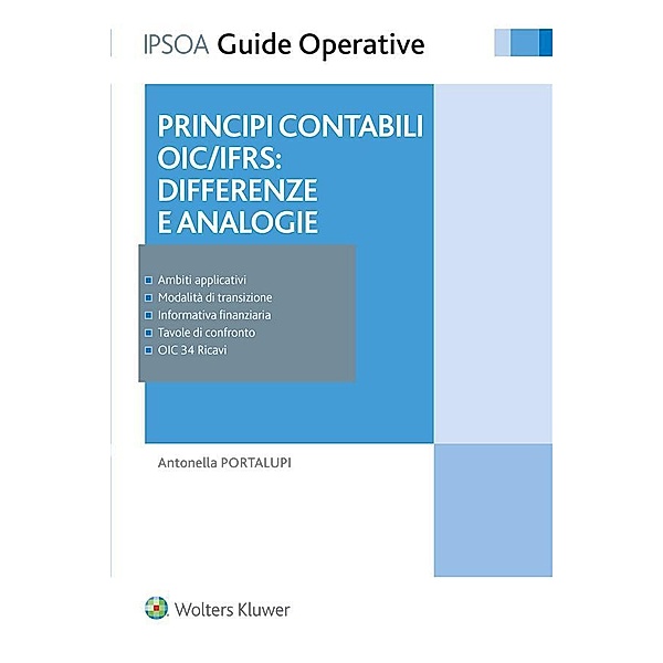 Principi contabili OIC/IFRS: differenze e analogie, Antonella Portalupi