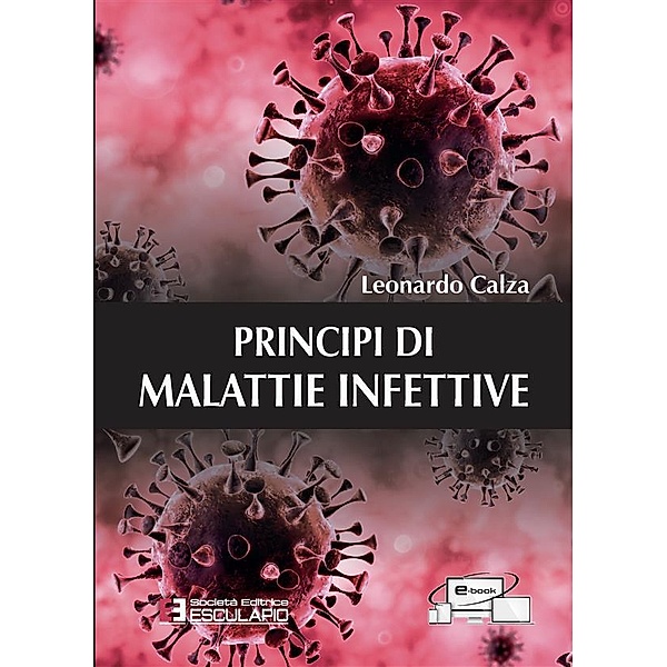 Principi di Malattie Infettive, Leonardo Calza