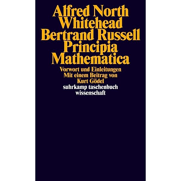 Principia Mathematica, Alfred North Whitehead, Bertrand Russell
