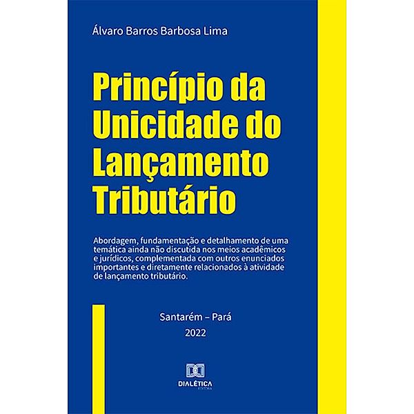 Princípio da Unicidade do Lançamento Tributário, Álvaro Barros Barbosa Lima